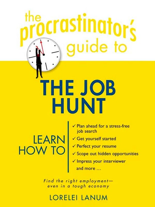 Title details for The Procrastinator's Guide to the Job Hunt by Lorelei Lanum - Available